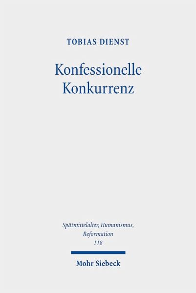 Konfessionelle Konkurrenz (eBook, PDF) Konfessionelle Konkurrenz (eBook, PDF)