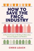How to Save the FMCG Industry (eBook, PDF)