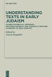 Understanding Texts in Early Judaism... - Bild 1