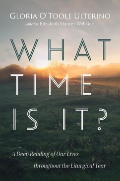 What Time Is It? (eBook, ePUB) - Ulterino, Gloria O'Toole
