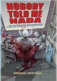 Nobody Told Me Nada (eBook, ePUB)