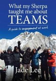 What My Sherpa Taught Me About Teams (eBook, ePUB)