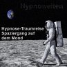 Hypnose-Traumreise Spaziergang auf dem... - Bild 1