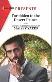 Forbidden to the Desert Prince (eBook, ePUB) Forbidden to the Desert Prince (eBook, ePUB)