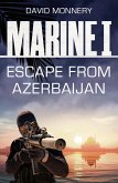 Marine I SBS: Escape from Azerbaijan (eBook, ePUB)