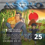 ASTRO S1 - Episode 25 - Geheimsache Ufo (2) (MP3-Download)