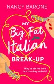 My Big Fat Italian Break-Up (eBook, ePUB)