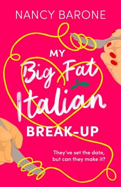 My Big Fat Italian Break-Up (eBook, ePUB) - Barone, Nancy