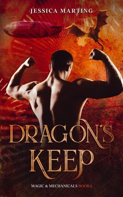 Dragon's Keep (Magic & Mechanicals, #4) (eBook, ePUB) - Marting, Jessica