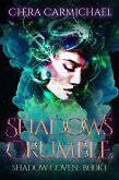 Shadows Crumble (Shadow Coven : Madison Kuroe, #1) (eBook, ePUB)