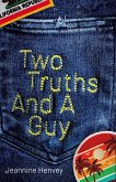 Two Truths and a Guy (eBook, ePUB)