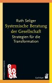 Systemische Beratung der Gesellschaft (eBook, ePUB)