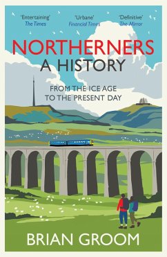 Northerners (eBook, ePUB) - Groom, Brian