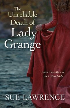 The Unreliable Death of Lady Grange (eBook, ePUB) - Lawrence Sue