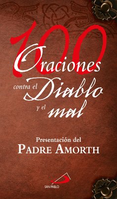 100 Oraciones contra el diablo y el mal (eBook, ePUB) - Autores, Varios