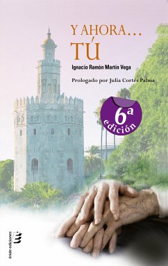 Y ahora... tú (eBook, ePUB) - Martín Vega, Ignacio Ramón