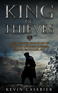 King of Thieves (eBook, ePUB) - Casebier, Kevin