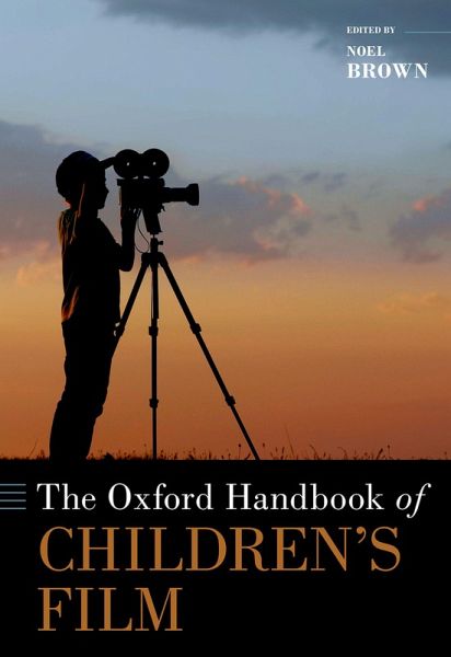 The Oxford Handbook of Children's Film (eBook, PDF) The Oxford Handbook of Children's Film (eBook, PDF)
