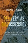 Delivery as Dispossession (eBook, PDF)