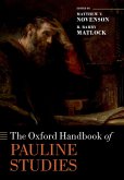 The Oxford Handbook of Pauline Studies (eBook, ePUB) The Oxford Handbook of Pauline Studies (eBook, ePUB)