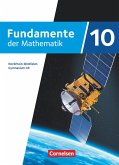 Fundamente der Mathematik 10. Schuljahr. Nordrhein-Westfalen - Schülerbuch