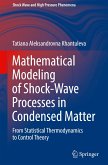 Mathematical Modeling of Shock-Wave Processes in Condensed Matter