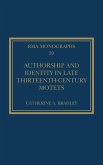 Authorship and Identity in Late Thirteenth-Century Motets (eBook, PDF)