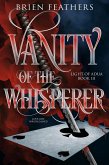 Vanity of the Whisperer (Light of Adua, #3) (eBook, ePUB)