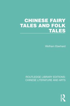 Chinese Fairy Tales and Folk Tales (eBook, PDF) - Eberhard, Wolfram
