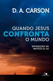 Quando Jesus confronta o mundo (eBook, ePUB)
