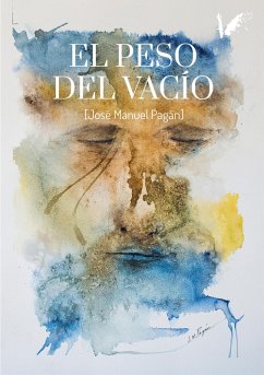 El peso del vacío (eBook, ePUB) - Pagán, José Manuel
