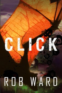 Click (eBook, ePUB) - Ward, Rob