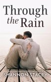 Through The Rain (eBook, ePUB) Through The Rain (eBook, ePUB)