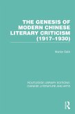 The Genesis of Modern Chinese Literary Criticism (1917-1930) (eBook, ePUB)