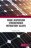 Oxide Dispersion Strengthened Refractory Alloys (eBook, PDF)