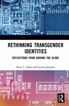 Rethinking Transgender Identities (eBook, ePUB) - Doan, Petra L.; Johnston, Lynda