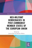 Neo-militant Democracies in Post-communist Member States of the European Union (eBook, ePUB)