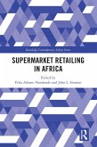 Supermarket Retailing in Africa (eBook, ePUB)