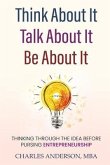 Think About It, Talk About It, Be About It (eBook, ePUB) Think About It, Talk About It, Be About It (eBook, ePUB)