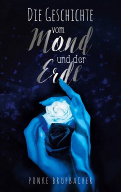 Die Geschichte vom Mond und der Erde (eBook, ePUB)