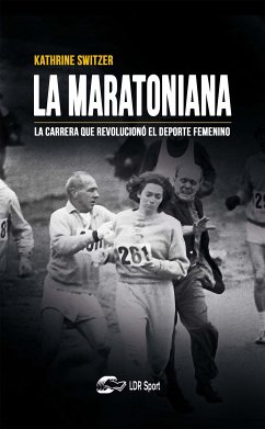 La maratoniana (eBook, ePUB) - Switzer, Kathrine