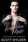 Her Forbidden Mate (eBook, ePUB) Her Forbidden Mate (eBook, ePUB)