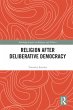 Religion after Deliberative Democracy... - Bild 1