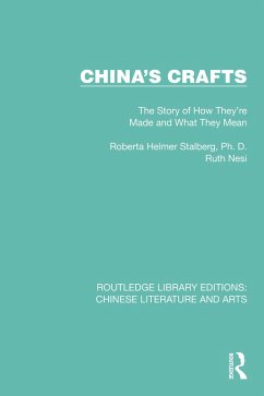 China's Crafts (eBook, PDF) - Stalberg, Roberta Helmer; Nesi, Ruth