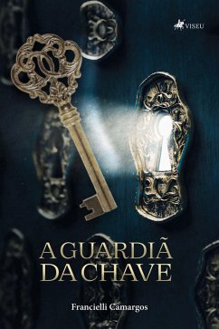 Cover A Guardia~ da Chave (eBook, ePUB)