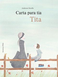 Carta para tia Tita (eBook, ePUB) - Novello, Anderson