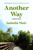 Another Way (A short story) (eBook, ePUB)