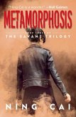 Metamorphosis: Book Three of The Savant Trilogy (eBook, ePUB)