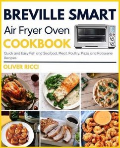 Breville Smart Air Fryer Oven Cookbook (eBook, ePUB) - Ricci, Oliver