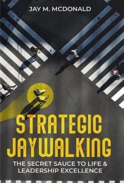 Strategic Jaywalking (eBook, ePUB) - McDonald, Jay